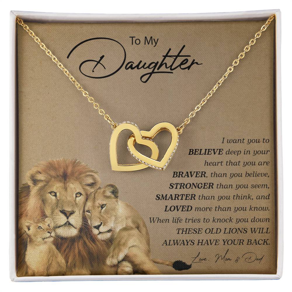 To My Daughter | You Are Braver Than you Believe -- Interlocking Hearts necklace