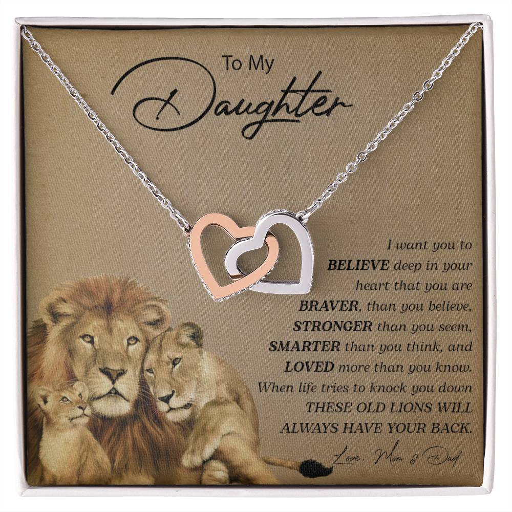 To My Daughter | You Are Braver Than you Believe -- Interlocking Hearts necklace